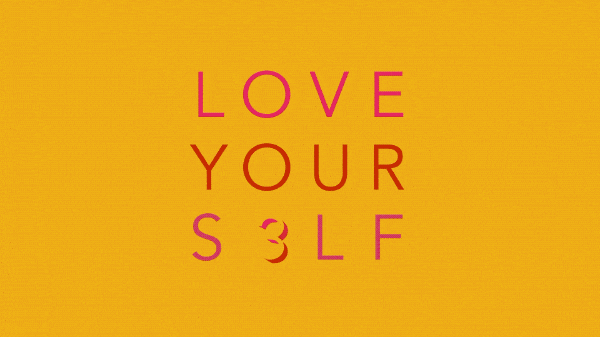 Love Yourself Gif